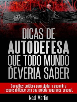 cover image of Dicas De Autodefesa Que Todo Mundo Deveria Saber